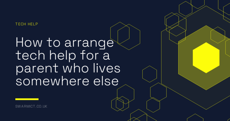 How to arrange tech help for a parent who lives somewhere else