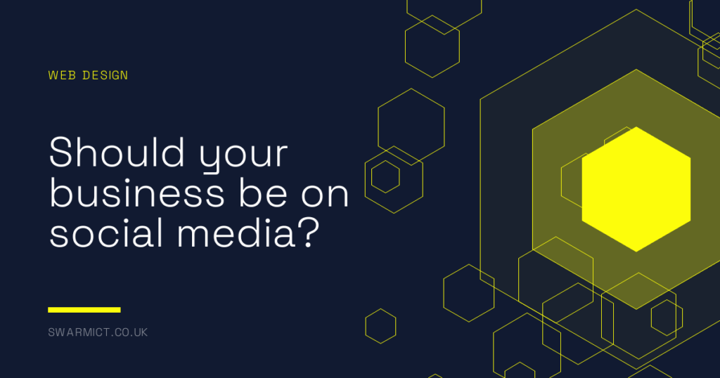 Should your business be on social media?