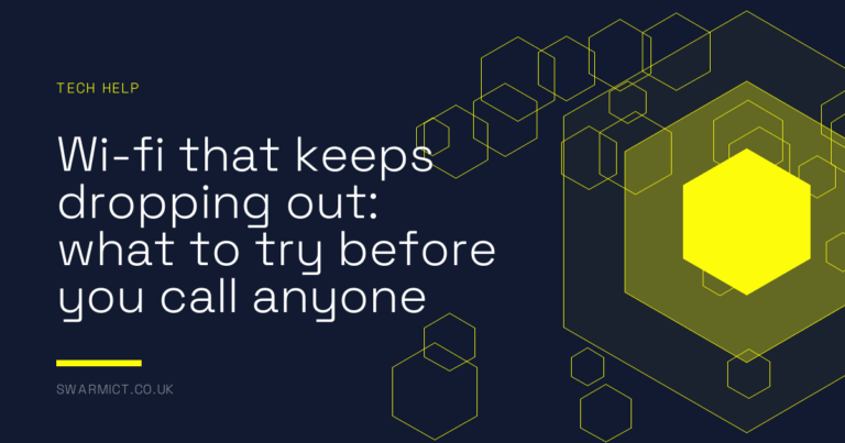 Wi-fi that keeps dropping out: what to try before you call anyone